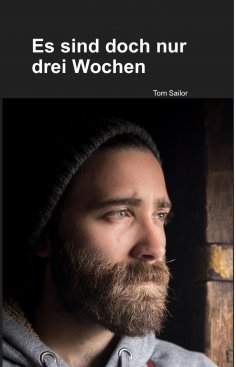 ebook: Es sind doch nur drei Wochen