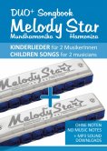 eBook: Duo+ Songbook "Melody Star" Mundharmonika / Harmonica - 51 Kinderlieder Duette / Children Songs Duet