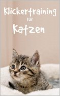 eBook: Klickertraining für Katzen