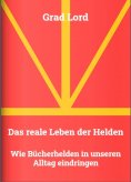 ebook: Das reale Leben der Helden