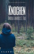 ebook: Knochen: Angela Lanzkels 1. Fall