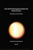 eBook: Eine Entwicklungsgeschichte der Dimensionen