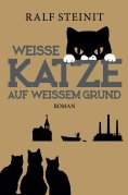 eBook: Weiße Katze auf weißem Grund
