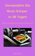 eBook: Verwandeln Sie Ihren Körper in 28 Tagen!