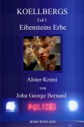 ebook: KOELLBERGS Teil I - Eibensteins Erbe