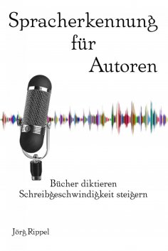 eBook: Spracherkennung für Autoren