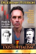 eBook: Dr. Jordan Peterson - Man of Meaning. Part 5. Lecture Personality - Existentialism