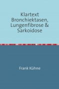 eBook: Klartext Bronchiektasen, Lungenfibrose & Sarkoidose