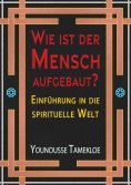 ebook: Wie ist der Mensch aufgebaut?