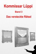 eBook: Kommissar Lüppi - Band 3