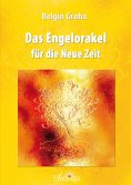 ebook: Das Engelorakel für die Neue Zeit