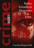 eBook: Crimetime - Doktor Schnelltods Diagnosen
