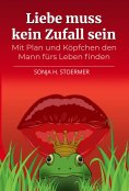 eBook: Liebe muss kein Zufall sein