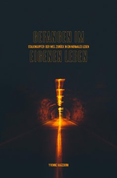 eBook: Gefangen im eigenen Leben