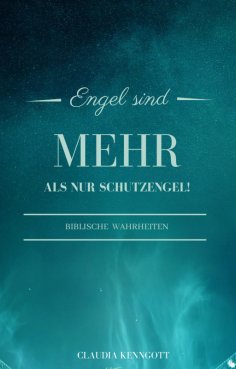 ebook: Engel sind mehr als nur Schutzengel