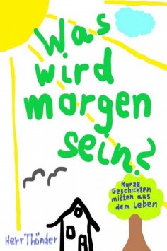 eBook: Was wird morgen sein?