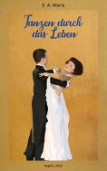eBook: Tanzen durch das Leben