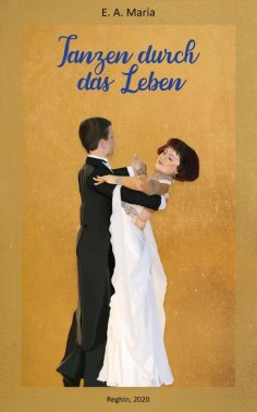 eBook: Tanzen durch das Leben