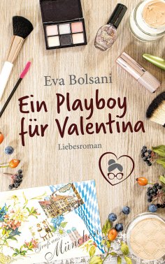 ebook: Ein Playboy für Valentina