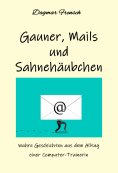 ebook: Gauner, Mails und Sahnehäubchen