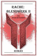 ebook: Rache: Blendwerk II