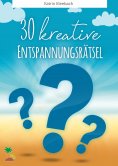 eBook: 30 kreative Entspannungsrätsel