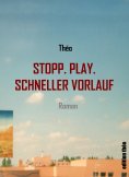 ebook: Stopp. Play. Schneller Vorlauf