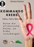 eBook: Kommando Krebs Safou, Moringa, Yams