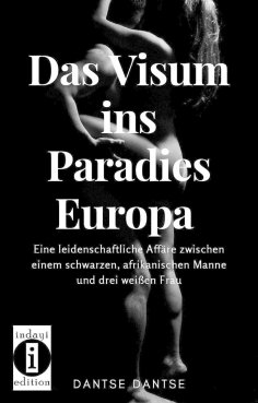 ebook: Das Visum ins Paradies Europa