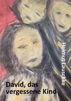 eBook: David, das vergessene Kind