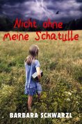 eBook: Nicht ohne meine Schatulle