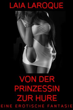 eBook: Von der Prinzessin zur Hure