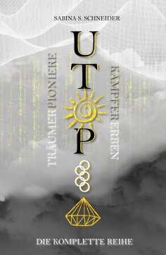eBook: Utopia - Die komplette Reihe