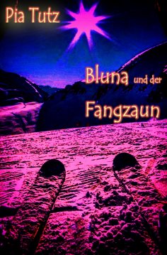 eBook: Bluna und der Fangzaun