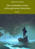 ebook: Die Gedanken eines schizophrenen Künstlers