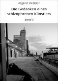 ebook: Die Gedanken eines schizophrenen Künstlers