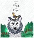 eBook: Der Wolf und der Vogel