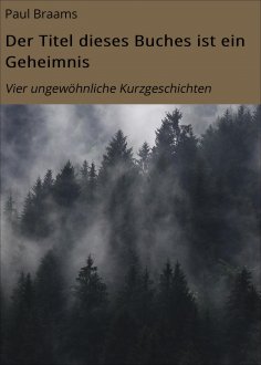 ebook: Der Titel dieses Buches ist ein Geheimnis