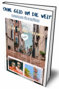 eBook: Ohne Geld um die Welt