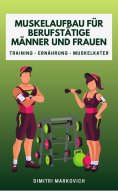 eBook: Muskelaufbau für Berufstätige Männer und Frauen
