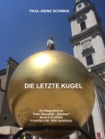 ebook: DIE LETZTE KUGEL
