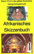 eBook: Georg Schweinfurth: Afrikanisches Skizzenbuch