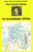 ebook: Henry Morton Stanley: Im dunkelsten Afrika