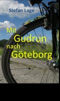 ebook: Mit Gudrun nach Göteborg