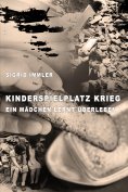 eBook: Kinderspielplatz Krieg