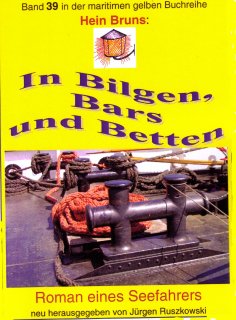 eBook: Hein Bruns: In Bilgen, Bars und Betten