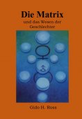 eBook: Die Matrix und das Wesen der Geschlechter