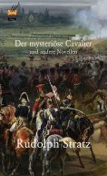 ebook: Der mysteriöse Cavalier und andere Novellen