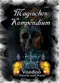 eBook: Magisches Kompendium - Voodoo - Theorie und Praxis