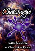 eBook: CHAOSMAGIE - Praktische Arbeiten im Chaos und im Kosmos